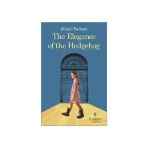   The Elegance of the Hedgehog Paperback Undefined Author Books