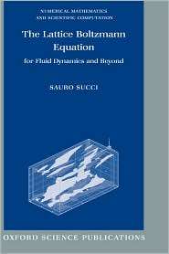 The Lattice Boltzmann Equation for Fluid Dynamics and Beyond 