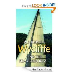 Wycliffe and the Pea Green Boat: W.J. Burley:  Kindle Store