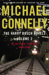 The Harry Bosch Novels, Volume 3 A Darkness More than Night; City of 