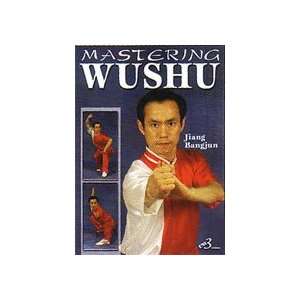  Mastering Wushu DVD by Jiang Bangjun
