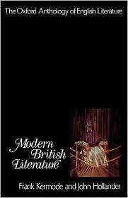 The Oxford Anthology of English Literature Volume VI Modern British 