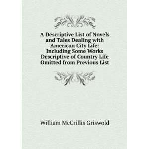  A Descriptive List of Novels and Tales Dealing with 