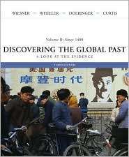 Discovering the Global Past A Look at the Evidence, Volume II Since 