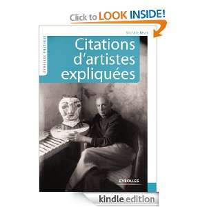 Citations dartistes expliquées (Eyrolles Pratique) (French Edition 