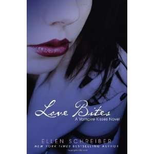  Vampire Kisses 7 Love Bites [Paperback] Ellen Schreiber Books
