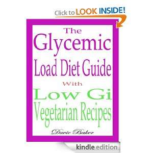 The Glycemic Load Diet Guide with Low Gi Vegetarian Recipes [Kindle 