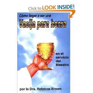   Vessel Of Honor (Spanish Edition) [Paperback] BROWN REBECCA Books