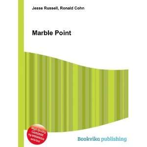  Marble Point Ronald Cohn Jesse Russell Books