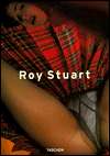   Roy Stuart by Roy Stuart, Taschen America, LLC 