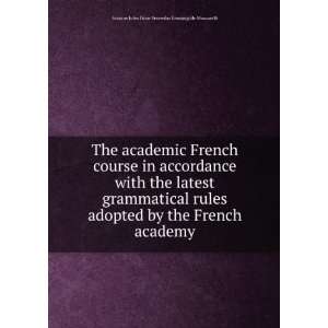  The academic French course in accordance with the latest 