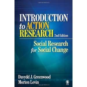  Introduction to Action Research: Social Research for 
