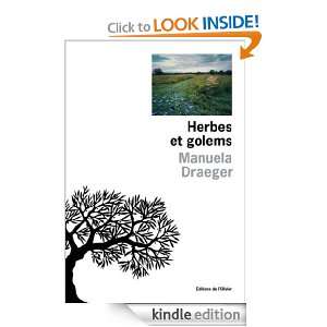 Herbes et Golems (OLIV. LIT.FR) (French Edition): Manuela Draeger 
