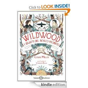 Wildwood (Italian Edition) Colin Meloy, C. Ellis, V. Daniele  
