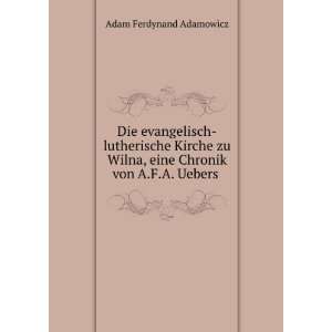   , eine Chronik von A.F.A. Uebers . Adam Ferdynand Adamowicz Books