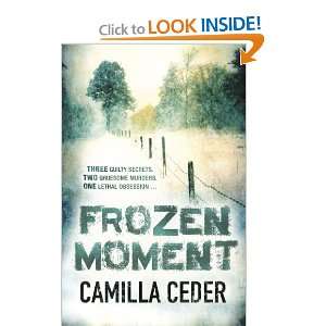  Frozen Moment [Paperback] Camilla Ceder Books