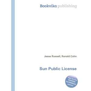  Sun Public License Ronald Cohn Jesse Russell Books