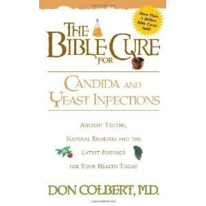  The Bible Cure for Candida and Yeast Infections (New Bible 