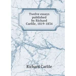   essays published by Richard Carlile, 1819 1834 Richard Carlile Books