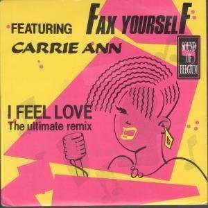   45) UK SOUND OF BELGIUM 1989 CARRIE ANN FEATURING FAX YOURSELF Music