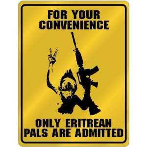  New  For Your Convenience  Only Eritrean Pals Are 