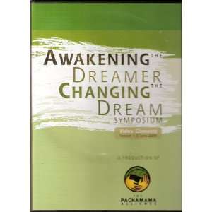  Awakening the Dreamer, Changing the Dream Symposium (2008 