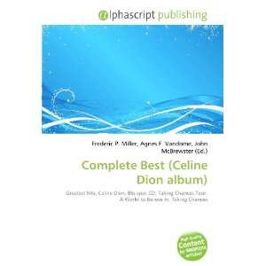  Complete Best (Celine Dion album) (9786132841193) Books