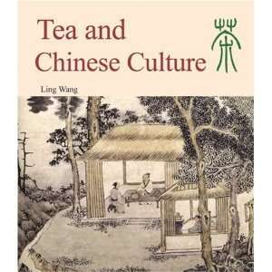  Tea and Chinese Culture Ling Wang Books