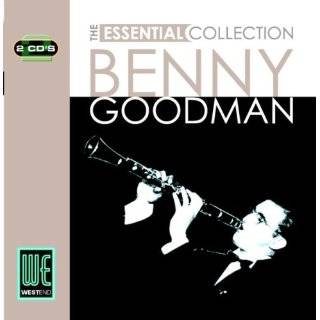  BENNY GOODMAN THE ESSENTIAL BENNY GOODMAN Music
