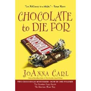   : Chocolate to Die For (Chocoholic Mystery): Undefined Author: Books