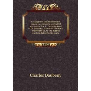   to the Botanic gardens, belonging to that s Charles Daubeny Books