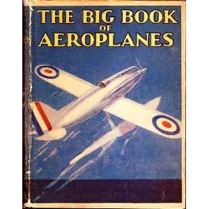  The Big Book of Aeroplanes G. G. Jackson Books