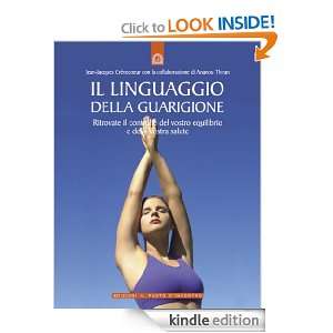 Il linguaggio della guarigione (Salute, benessere e psiche) (Italian 