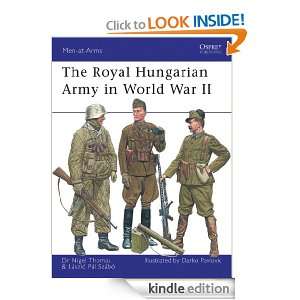 The Royal Hungarian Army in World War II (Men At Arms (Osprey)): Nigel 