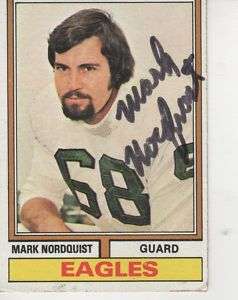 MARK NORDQUIST SIGNED 1974 TOPPS #492   EAGLES  