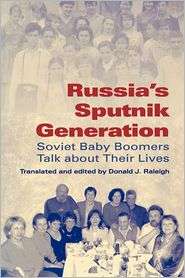 Russias Sputnik Generation Soviet Baby Boomers Talk about Their 
