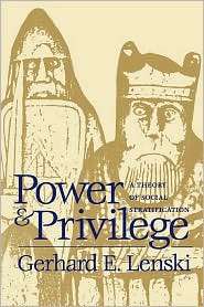 Power and Privilege A Theory of Social Stratification, (0807841196 
