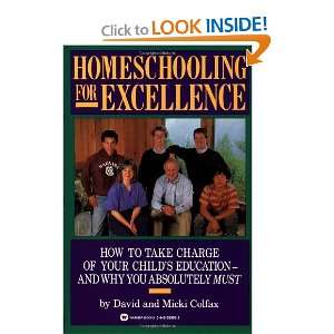    Homeschooling for Excellence [Paperback] David Colfax Books