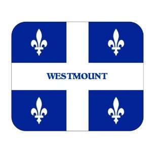    Canadian Province   Quebec, Westmount Mouse Pad: Everything Else