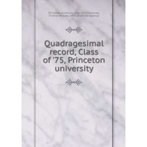  Quadragesimal record, Class of 75, Princeton university 
