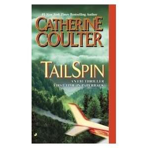  Tailspin (9780515146486) Catherine Coulter Books