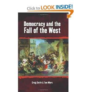   and the Fall of the West (Societas) [Paperback] Craig Smith Books