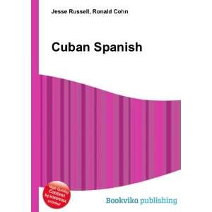  Cuban Spanish Ronald Cohn Jesse Russell Books