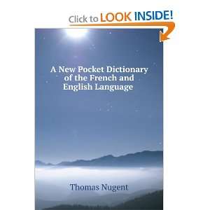 New Pocket Dictionary of the French and English Language .: Thomas 