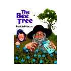 The Bee Tree by Patricia Polacco 1998, Paperback, Reprint 