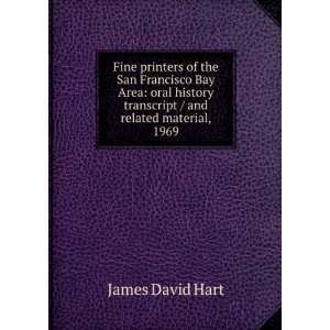   transcript / and related material, 1969 James David Hart Books
