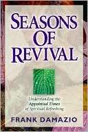 Seasons of Revival Frank Damazio