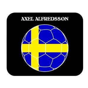  Axel Alfredsson (Sweden) Soccer Mouse Pad 