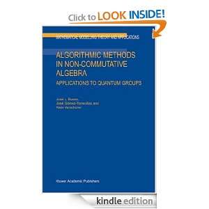 Algorithmic Methods in Non Commutative Algebra: Applications to 