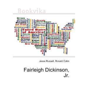  Fairleigh Dickinson, Jr. Ronald Cohn Jesse Russell Books